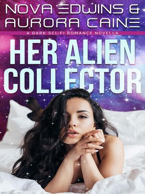 cover image of Her Alien Collector